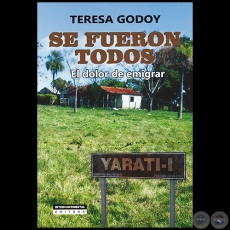 SE FUERON TODOS - Libro de TERESA GODOY - Ao 2016